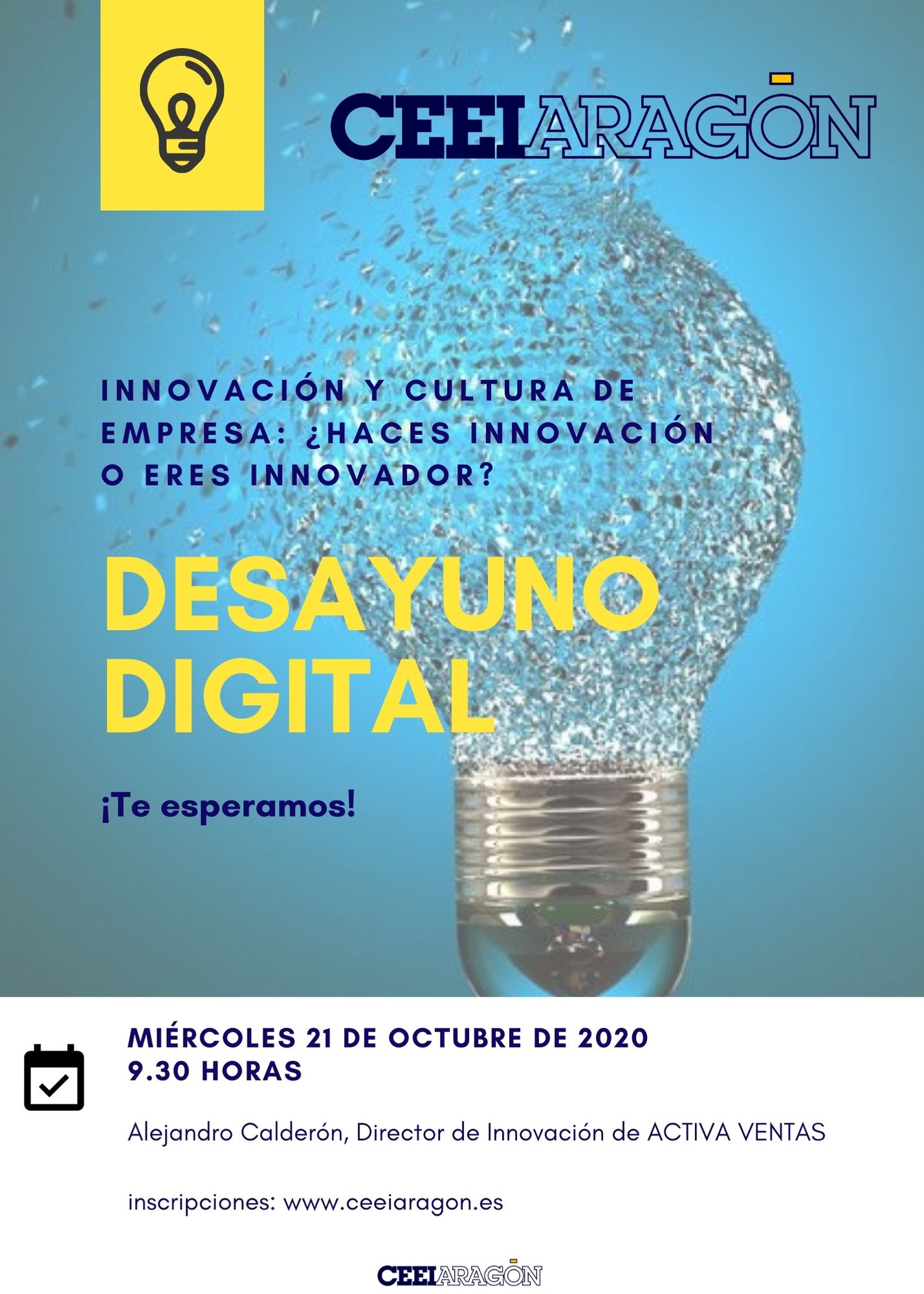 Desayuno digital CEEIARAGÓN: Innovación y cultura de Empresa: ¿Haces innovación o eres innovador?
