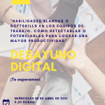 Desayuno digital CEEI “Habilidades blandas o softskills en los equipos de trabajo. Cómo detectarlas o potenciarlas para lograr una mayor productividad”