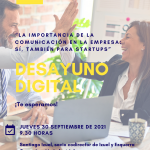 Desayuno digital CEEI: "La importancia de la comunicación en la empresa: sí, también para startups"