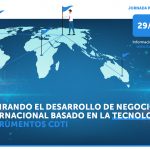 Jornada "Desarrollo de negocio internacional basado en la tecnología"