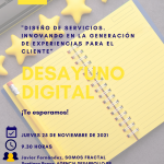 Desayuno digital CEEI: Diseño de servicios. Innovando en la generación de experiencias para el cliente"