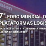 7° FORO MUNDIAL DE CIUDADES Y PLATAFORMAS LOGÍSTICAS