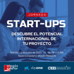 Jornada “STARTUPS. Descubre el potencial internacional de tu proyecto”
