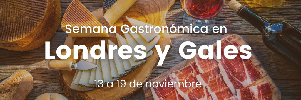 Semana Gastronómica en Londres y Gales