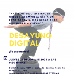 Desayuno digital CEEI «Nadie me dijo que hacer crecer mi empresa sería un reto todavía más desafiante que haberla creado»