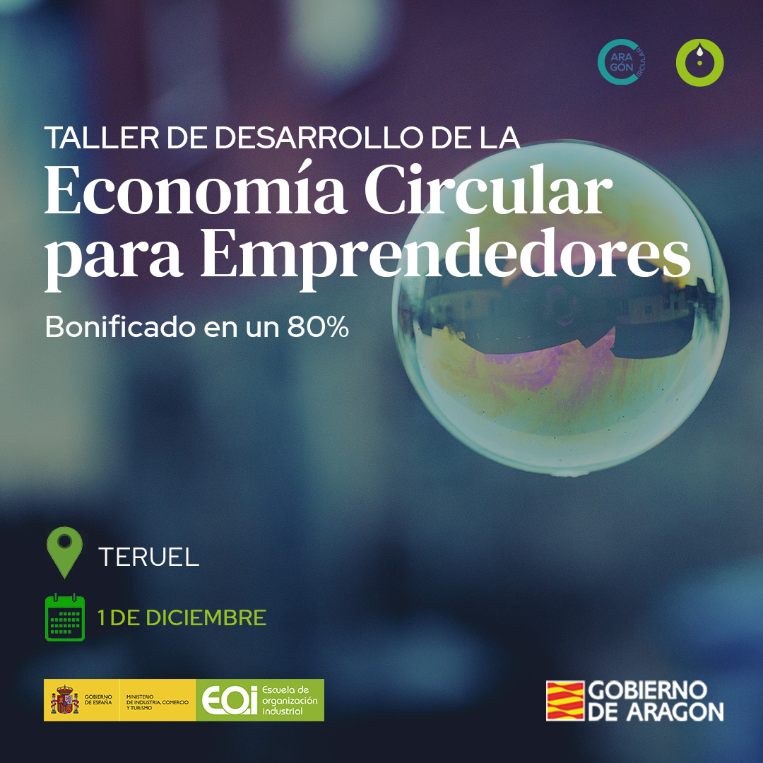 Taller de Desarrollo de Economía Circular para Emprendedores en Teruel