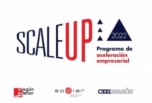 CEEIAragón, Arex y Sodiar lanzan la segunda edición del programa de aceleración empresarial Scale up