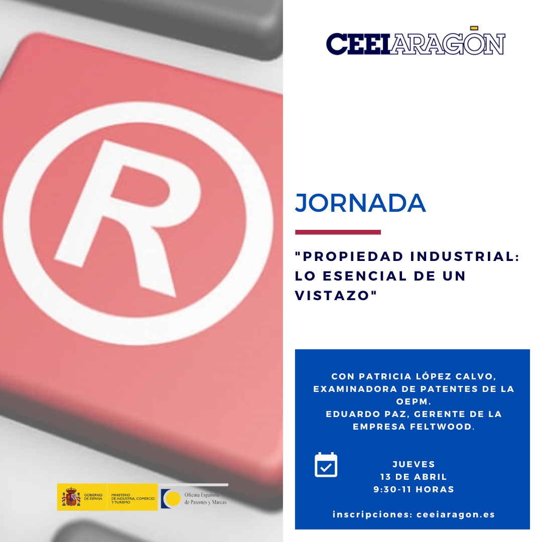 Jornada CEEI “Propiedad Industrial: lo esencial de un vistazo”